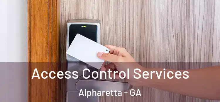 Access Control Services Alpharetta - GA