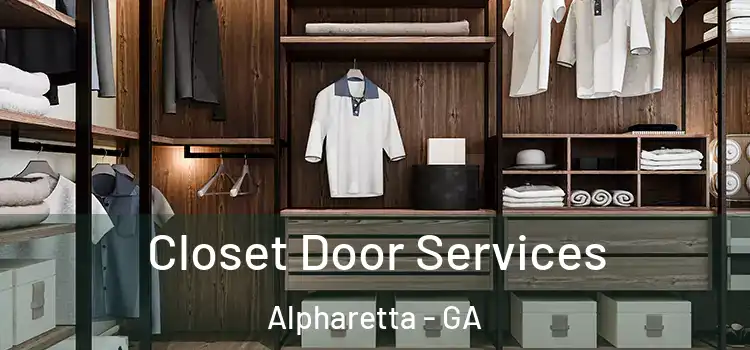 Closet Door Services Alpharetta - GA