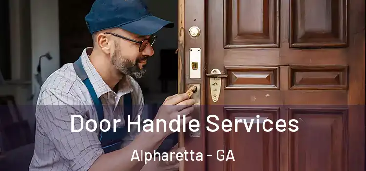 Door Handle Services Alpharetta - GA