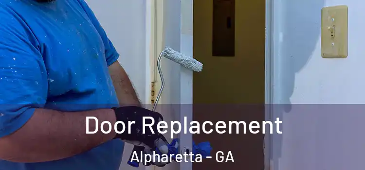 Door Replacement Alpharetta - GA