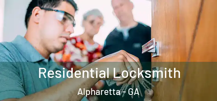 Residential Locksmith Alpharetta - GA